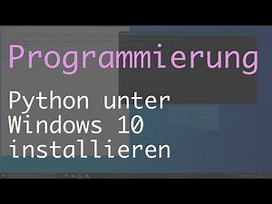 Python unter Windows 10 installieren