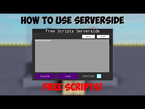 Roblox Serverside [HOW TO USE SERVERSIDE]