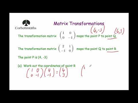 Matrix Transformations - Corbettmaths