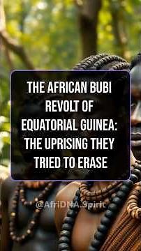 The African Bubi Revolt of Equatorial Guinea: The Uprising They Tried to Erase