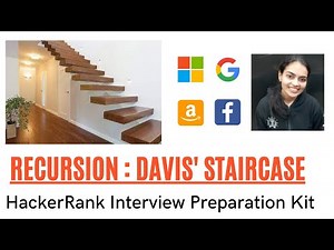 HackerRank Interview Preparation Kit Recursion: Davis' Staircase || Code + Example + Explanation