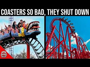 20 Roller Coasters So BAD, they SHUT DOWN