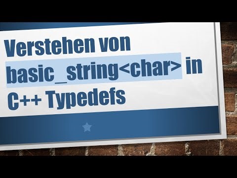 Verstehen von basic_string char in C+ + Typedefs
