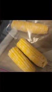 Microwave corn on the cob, How to cook in ziploc bag - Quick and Easy