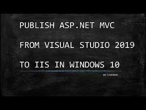 Publish Asp.Net MVC from Visual Studio 2019 to IIS In Windows 10