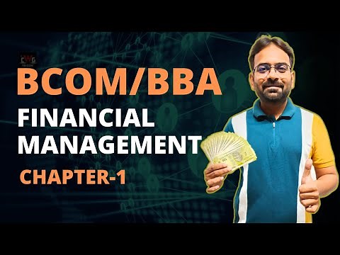 Financial Management | Chapter-1 | Bcom/BBA