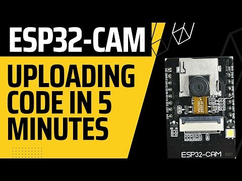 Getting Started with ESP32-CAM| Uploading Code through Arduino UNO in 5 Minutes