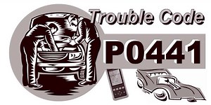 P0441 CODE: What does it mean and How to Fix it