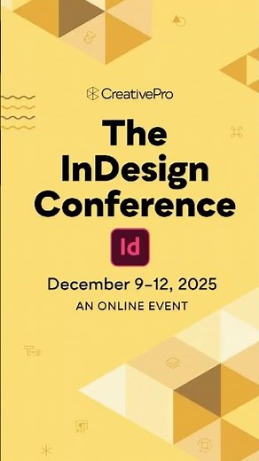 Learn How the Pros Use #InDesign | The InDesign Conference 2025