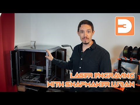 Laser Cutting & Engraving with Snapmaker Luban: Beginners Tutorial