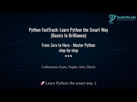 Python Collections Explained: Lists, Tuples, Sets & Dictionaries (Quick & Easy)