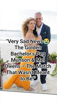 "Very Sad News😭The Golden Bachelor’s Peg Munson & Mel Owens – The Match That Wasn't Meant to Be!"