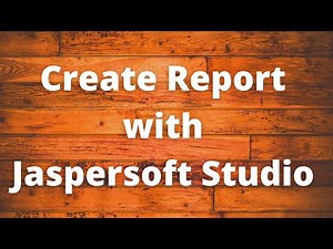 Create Report with Jaspersoft Studio
