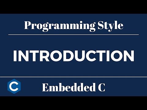 Embedded C Programming Style: Introduction