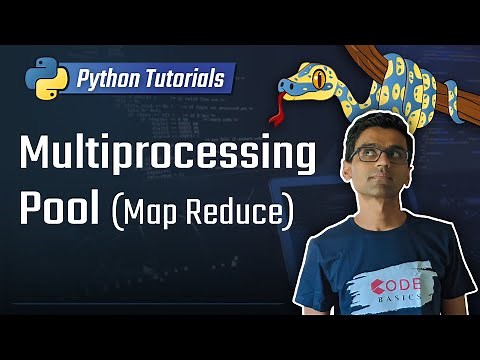 Python Tutorial - 31. Multiprocessing Pool (Map Reduce)