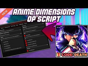 [⭐2X] Anime Dimensions Simulator Script (2025) PASTEBIN - Auto Farm | Auto Play | Auto Skill & MORE