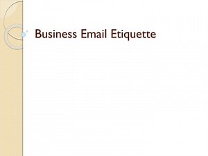 Business Email Etiquette - SlideServe