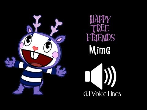 GJ Voice Lines/Stings - Mime (Happy Tree Friends)