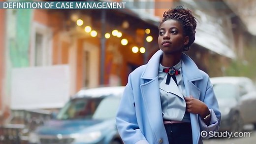 Case Management | Definition & Roles in Healthcare