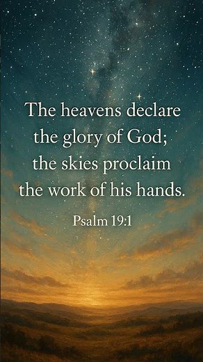 🌌 Psalm 19:1 | The Heavens Declare His Glory 🌌
