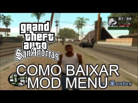 COMO INSTALAR O MOD MENU(GTA SAN ANDREAS PC)