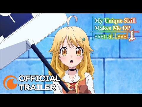 My Unique Skill Makes Me OP even at Level 1 | OFFICIAL TRAILER