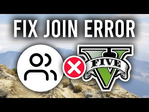 How To Fix Unable To Join Friends Game In GTA 5 (Error) - Full Guide