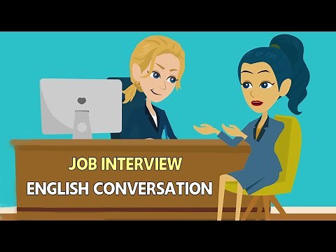 Job Interview Conversation - ALL you Need about Interview Question and Answers in English