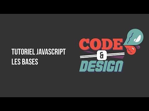 Tuto Javascript : Les bases pour bien débuter