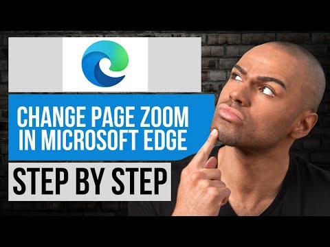 How to Change Page Zoom in Microsoft Edge — Step by Step Edge Tutorial