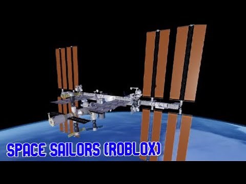 The International Space Station Experience (Space Sailors Roblox)