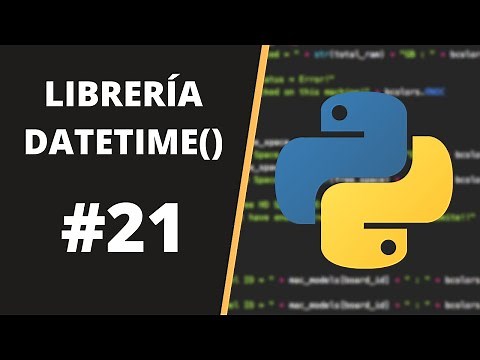 CURSO DE PYTHON - Manejar las FECHAS y HORAS con Python | MÓDULO DATETIME() 🐍