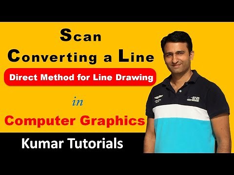 Scan Converting a Line | Direct Method for Line Drawing | Kumar Tutorials
