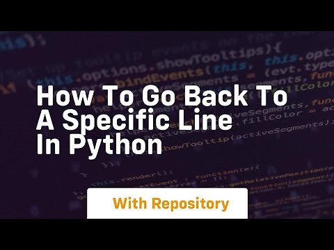 how to go back to a specific line in python