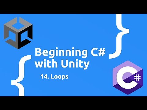Loops - Beginning C# with Unity (2024 Edition)