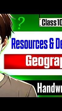 Resources and Development Class 10 Geography | Chapter Geography Handwritten Notes | Class 10 |
