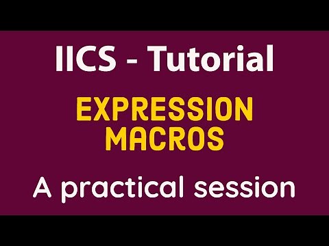 Expression macros in IICS | Expression Macro in Informatica cloud | IICS tutorial