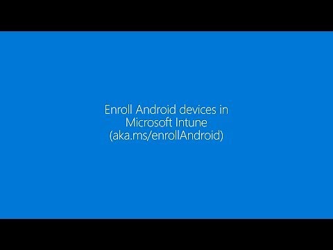 Enroll your Android device in Microsoft Intune