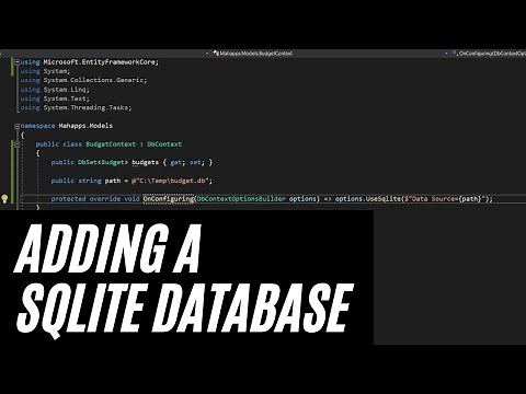 Adding a SQLite Database using EF Core - Make a Modern WPF Desktop App Part 9