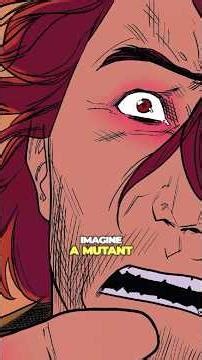 The most powerful mutant ever...