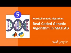 Real-Coded Genetic Algorithm in MATLAB - Practical Genetic Algorithms Series