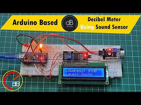 Arduino based Decibel Meter with Sound Sensor & LCD Display