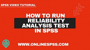 How to Run Reliability Analysis Test in SPSS - OnlineSPSS.com