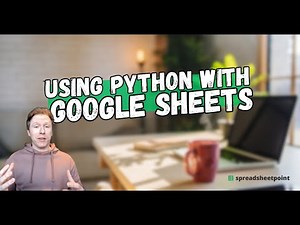 How to Connect Python to Google Sheets | Full Walkthrough