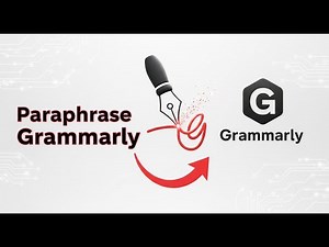 How To Paraphrase Grammarly Tutorial
