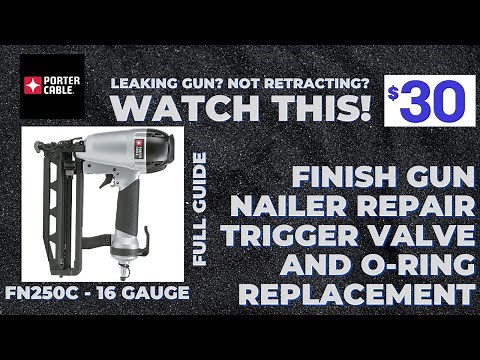 Porter Cable FN250C Finish Nail Gun Repair 16 GA Trigger Valve Replacement and O-ring Kit Install
