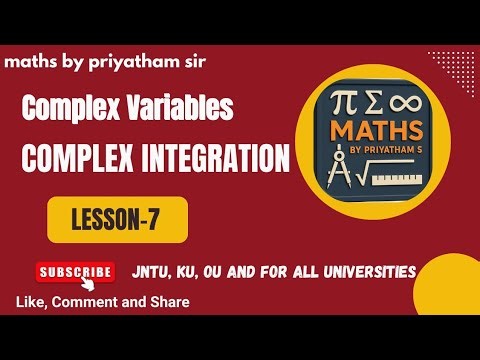Complex Integration & Line Integrals | Explained with Examples | Maths by Priyatham Sir