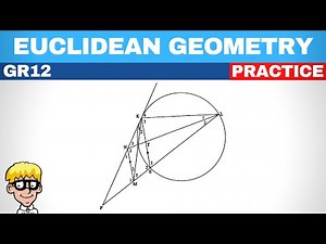 Euclidean Geometry Grade 12: Practice