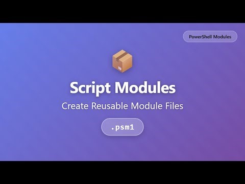 PowerShell Script Modules Tutorial - Learn .psm1 Files for Beginners