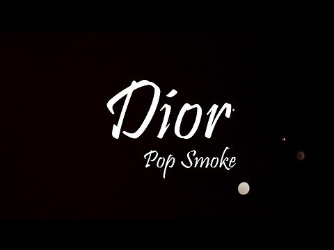 Pop Smoke - Dior (Lyrics)